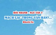 Đặc điểm của một văn bản mạch lạc là gì? Ngữ Văn lớp 7